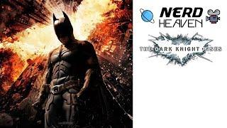 The Dark Knight Rises - Detailed Analysis & Review (Nerd Heaven)