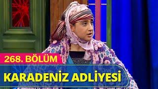 Karadeniz Adliyesi - Güldür Güldür Show 268.Bölüm