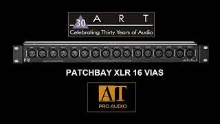 ART P16 PATCHBAY XLR 16 VIAS - AT PROAUDIO BRAZIL