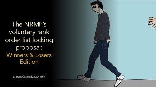 The NRMP’s Voluntary Rank Order List Locking Proposal: Winners & Losers Edition