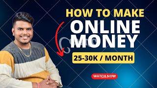 WATCH THIS VIDEO TO LEARN HOW TO MAKE 25-30K A MONTH | WORK FROM HOME OPPORTUNITY | PRAVEEN SOLANKI