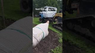 Ford 900 going to her resting place