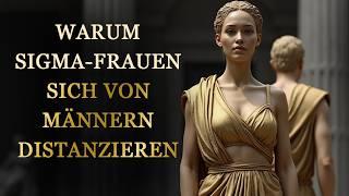 10 Gründe, warum Sigma-Frauen sich von Männern distanzieren (Die Antwort in diesem Video)