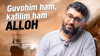 Guvohim ham, kafilim ham ALLOH | @XizrAbdulkarim #abdukarimmirzayev