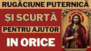 Rugaciune Foarte Puternica Pentru Ajutor In Orice