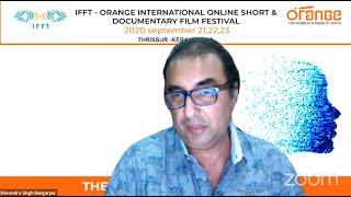 IFFT-Orange Film Academy Online Short and Documentary Film Festival Inaugural Function