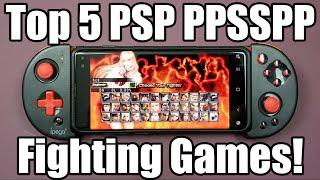 PPSSPP - Top 5 PSP Fighting/Beat 'Em Up Games - Using This Superb Emulator!