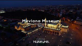 Mevlana Museum, Konya | Turkish Museums