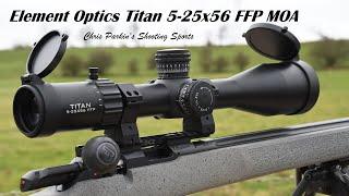 Element Optics Titan 5-25x56 FFP Review