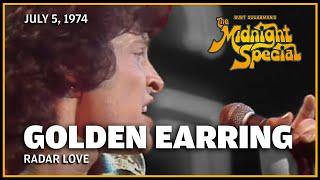 Radar Love - Golden Earring | The Midnight Special  July 5, 1974