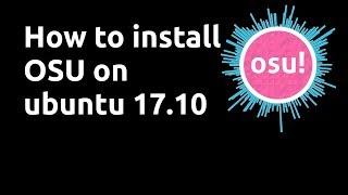 How to install OSU on UBUNTU 17.10