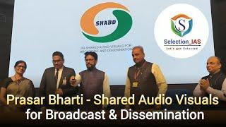 Prasar Bharti - SHABD #upsccurrentaffairs #prelims #ias #trending #upsc