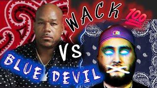 Wack goes in on Blue Devil LIVE 