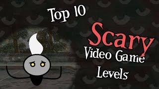 Top 10 Scary Video Game Levels