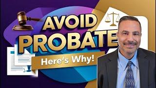 Reasons To Avoid Probate Delay Estate Planning Webinar | Part 9 Welcome To Part 9 Of My Estate