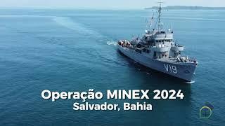 Marinha realiza Operação “MINEX 2024 Salvador”