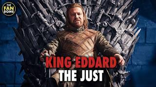 Would Ned Stark have been a Good King? | Game of Thrones