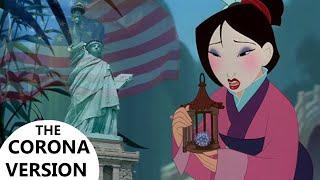 MULAN -THE CORONA VERSION