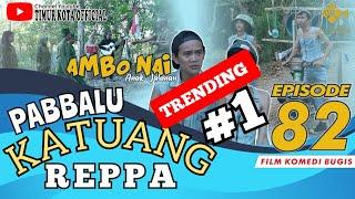 EPISODE 82 | Ambo Nai Anak Jalanan | Timur Kota | Komedi Bugis