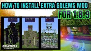 How to Install Extra Golems mod for Minecraft 1.8.9 in 2021