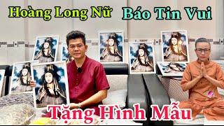 Tuấn Dũng Hoàng Long Nữ Báo Tin Vui,HÌNH MẪU TẶNG NGƯỜI HỮU DUYÊN.