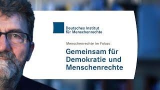 DGS: Menschenrechte im Fokus - Gemeinsam für Demokratie und Menschenrechte