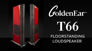 GoldenEar T66 Floorstanding Loudspeaker Review