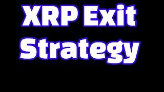 XRP made you a millionaire, EXIT STRATEGY ANYONE?