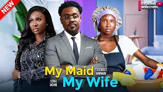 MY MAID MY WIFE - SONIA UCHE, TOOSWEET ANNAN, SHAZNAY OKAWA - 2024 LATEST NIGERIAN NOLLYWOOD MOVIES