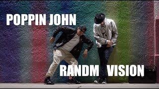 POPPIN JOHN + RANDMVISION = 