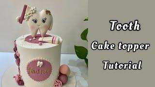 How to make first tooth cake topper?