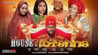 HOUSE OF LOTANNA (new)  - STAN NZE, BLESSING NZE, CHINENYE ULAEGBU - 2024 Latest Nigerian Movie