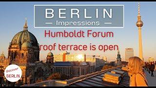[4K] Humboldt Forum roof terrace finally opened - fantastic view over Berlin