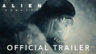 Alien: Romulus | Official Trailer | 20th Century Studios