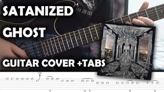 Ghost 'Satanized' - Guitar Cover (Tutorial + TABS) NEW SONG!