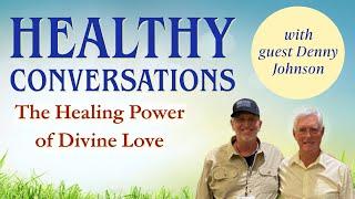 The Healing Power of Divine Love