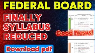 Federal Board Syllabus Reduced |Reduced Syllabus for class 9