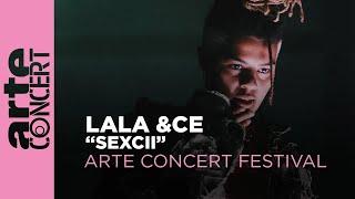 Lala &ce "SEXCII" - ARTE Concert Festival 2024