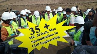 35 + Masters specialization in Civil Engineering | M Tech, ME, Msc |