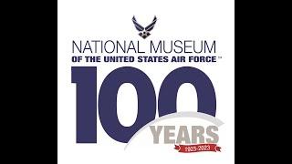 National Museum of the U.S. Air Force 100th Anniversary Video