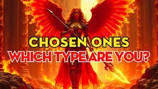  CHOSEN ONES  The 6 Types of Chosen Ones and Their Divine Missions: Unlock Your Energy and Power 