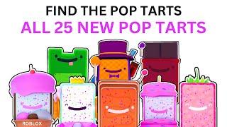 How To Find All 25 New Pop Tarts in Find The Pop Tarts Candy Dimension | Roblox