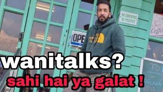 WANI talks ne sahii kia || MR ADIL