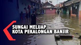 Akibat Sungai Loji Meluap, Kota Pekalongan Banjir