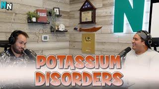 Potassium Disorders | Podcast