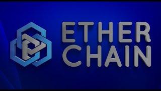 ETHERCHAIN OFFICIAL VIDEO Intro