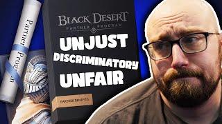 The Discriminatory State of the Black Desert Partner Program..