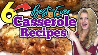 ⭐TOP 6⭐ CASSEROLE DINNER IDEAS you Don't wanna Miss! The Easiest CASSEROLE RECIPES!