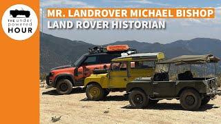 Live with Mr. Land Rover, Michael Bishop