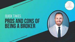 Pros And Cons Of Being A Broker